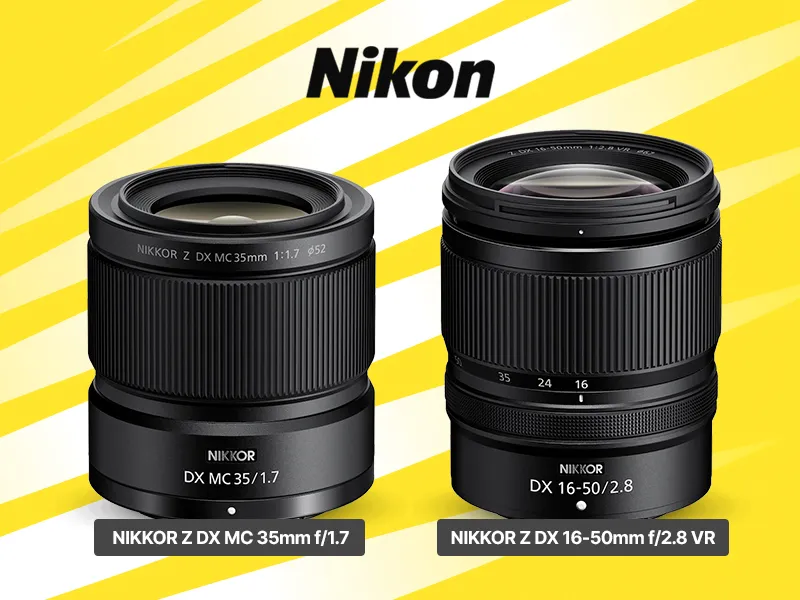 Nikon NIKKOR Z DX MC 35mm f/1.7 and NIKKOR Z DX 16-50mm f/2.8 VR