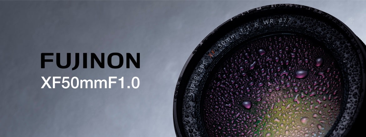 Fujinon XF50mmF1.0